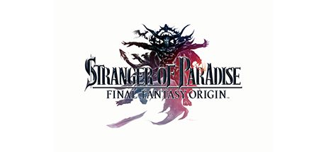 Stranger of Paradise: Final Fantasy Origin Trainer